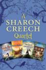 Image for Sharon Creech Quartet: Walk Two Moons, Ruby Holler, The Great Unexpected, The Boy on the Porch