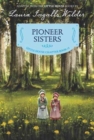 Image for Pioneer Sisters