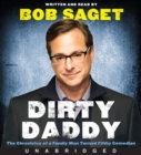 Image for Dirty Daddy Low Price CD : The Chronicles of a Family Man Turned Filthy Comedian