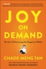 Image for Joy on demand: the art of discovering the happiness within