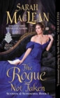 Image for The Rogue Not Taken : Scandal &amp; Scoundrel, Book I