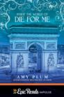 Image for Inside the World of Die for Me