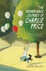 Image for The Remarkable Journey of Charlie Price