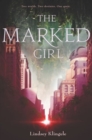 Image for The marked girl