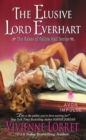 Image for The Elusive Lord Everhart : The Rakes of Fallow Hall Series