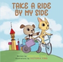 Image for Take a Ride by My Side