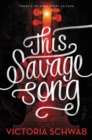 Image for This Savage Song
