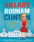 Image for Hillary Rodham Clinton: Some Girls Are Born to Lead