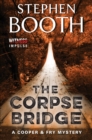 Image for Corpse Bridge: A Cooper &amp; Fry Mystery