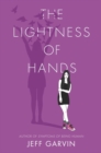 Image for The Lightness of Hands