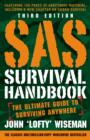Image for SAS Survival Handbook, Third Edition: The Ultimate Guide to Surviving Anywhere
