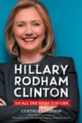 Image for Hillary Rodham Clinton - do all the good you can