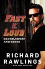 Image for Fast n&#39; loud  : blood, sweat and beers