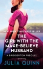 Image for Girl With The Make-Believe Husband: A Bridgertons Prequel