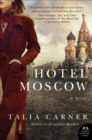 Image for Hotel Moscow: A Novel