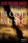 Image for Blood Music: A Thriller