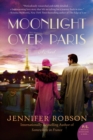 Image for Moonlight over Paris: a novel