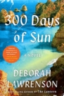 Image for 300 Days of Sun : A Novel