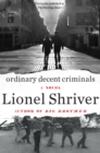 Image for Ordinary Decent Criminals : A Novel