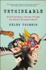 Image for Unthinkable: An Extraordinary Journey Through the World&#39;s Strangest Brains