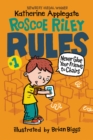 Image for Roscoe Riley Rules #1: Never Glue Your Friends to Chairs