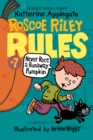 Image for Roscoe Riley Rules #7: Never Race a Runaway Pumpkin