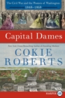 Image for Capital Dames [Large Print]