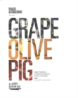 Image for Grape, Olive, Pig