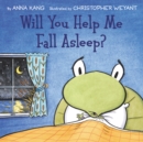 Image for Will You Help Me Fall Asleep?