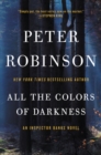 Image for All the Colors of Darkness : An Inspector Banks Novel