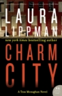 Image for Charm City : A Tess Monaghan Novel
