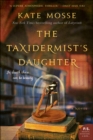 Image for Taxidermist&#39;s Daughter: A Novel