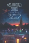 Image for Miss Ellicott&#39;s School for the Magically Minded