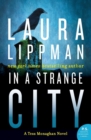Image for In a Strange City : A Tess Monaghan Novel