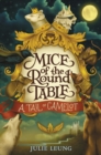 Image for Mice of the Round Table #1: A Tail of Camelot