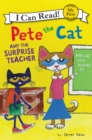 Image for Pete the Cat and the Surprise Teacher