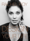 Image for Design Your Life : Creating Success Through Personal Style
