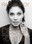 Image for Design Your Life: Creating Success Through Personal Style