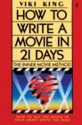 Image for How to write a movie in 21 days: the Inner Movie Method