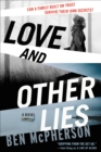 Image for Love and Other Lies: A Novel