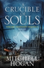 Image for A Crucible of Souls : Book One of the Sorcery Ascendant Sequence