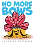 Image for No More Bows