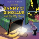 Image for Danny and the Dinosaur and the Big Storm