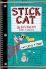 Image for Stick Cat: Two Catch a Thief