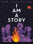 Image for I Am a Story