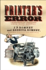 Image for Printer&#39;s error: irreverent stories from book history