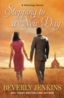 Image for Stepping to a new day: a blessings novel