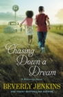 Image for Chasing down a dream: a blessings novel
