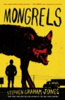 Image for Mongrels: A Novel