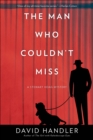 Image for The man who couldn&#39;t miss: a Stewart Hoag mystery : 10